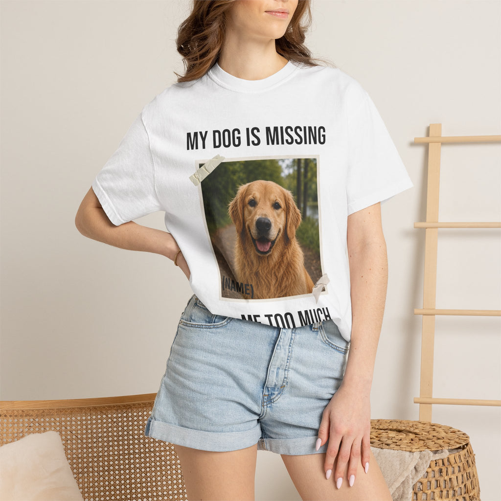 Custom Dog Shirt Missing Me