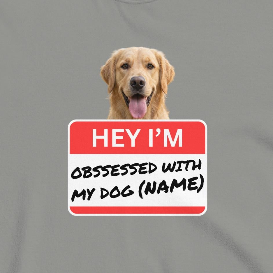 Custom Dog Shirt Obsessed With My Dog