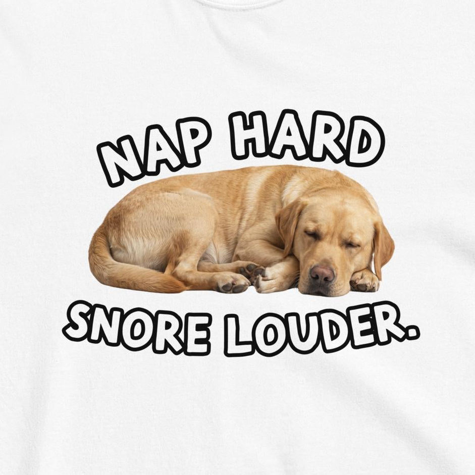 Custom Dog Shirt Nap Hard Snore Louder