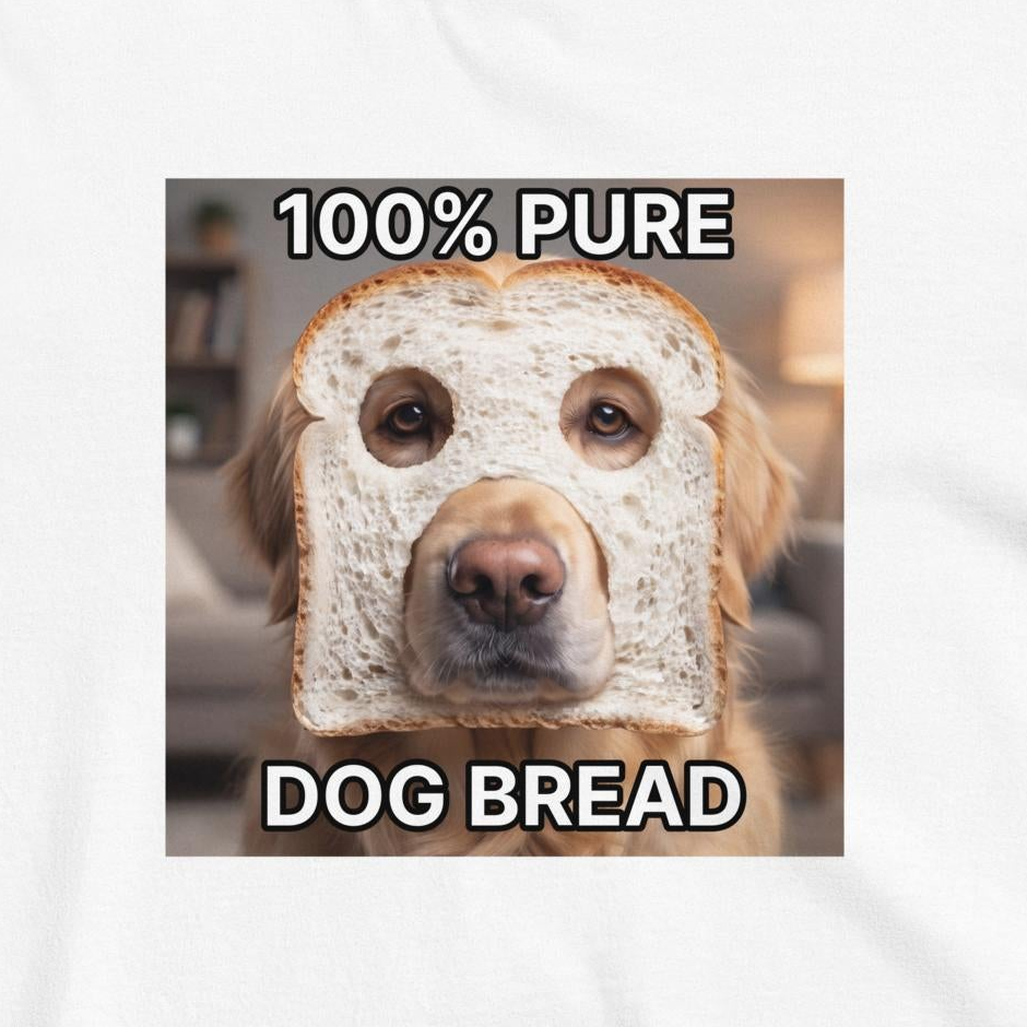 Custom Dog Shirt 100% Pure Dog Bread