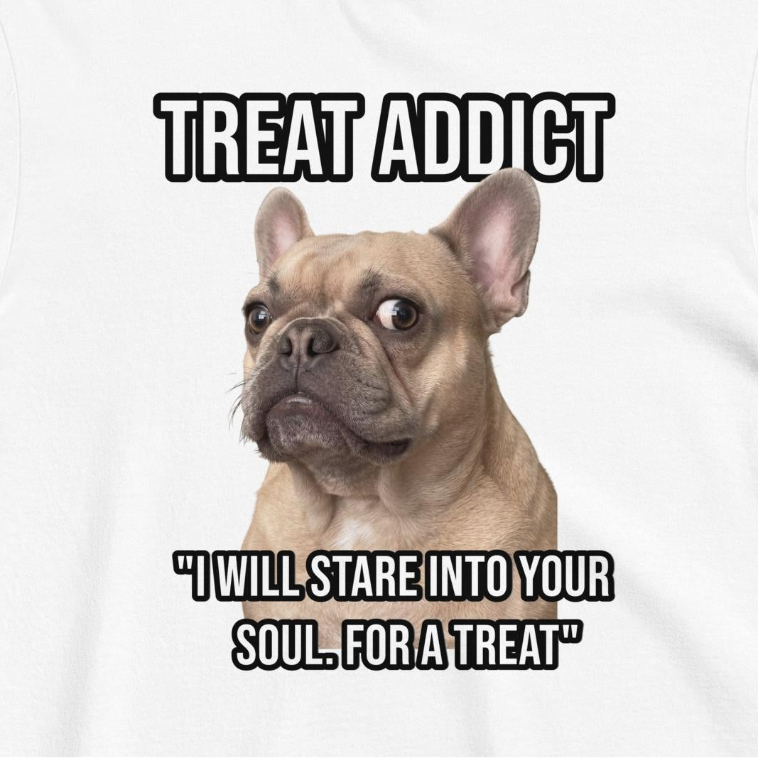 Custom Dog Shirt The Treat Addict