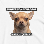 Custom Dog Shirt Professional Beggar